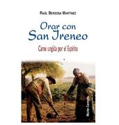 Orar con San Irineo (Amigos de Orar)