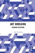 Art Worlding (Visual Modernities) (en Inglés)