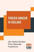 Foreign Armour In England (en Inglés)