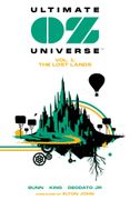 Ultimate OZ Universe: The Lost Lands (en Inglés)