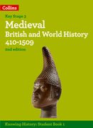 Medieval British and World History 410-1509
