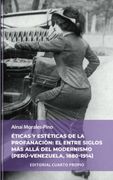 Éticas y Estéticas de la Profanación: