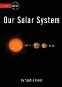 Our Solar System (en Inglés)