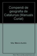 Compendi de geografia de Catalunya (Manuals Curial) (Catalan Edition)