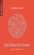 God Behind the Scenes: The Book of Esther (en Inglés)