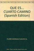 Que Es. Cuarto Camino