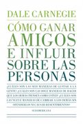 Como Ganar Amigos e Influir Sobre las Personas