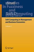 Soft Computing in Management and Business Economics: Volume 1 (Studies in Fuzziness and Soft Computing, 286)
