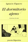 El dormitorio ajeno: (38 poemas de amor) (Poesía Hiperión) (in Spanish)