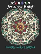 Mandala for Stress-Relief Coloring Book for Everyone: 50 Coloring Pages For Meditation And Happiness (en Inglés)