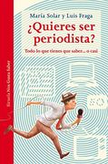 Quieres ser periodista?