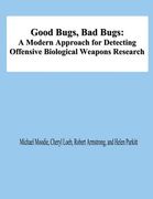 Good Bugs, Bad Bugs: A Modern Approach for Detecting Offensive Biological Weapons Research (en Inglés)