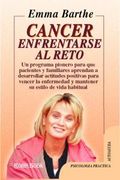 cancer, enfrentarse al reto/cancer, facing the challenge