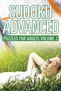 Sudoku Advanced: Puzzles for Adults Volume 2 (en Inglés)