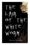 The Lair of the White Worm (en Inglés)