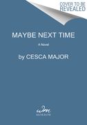 Maybe Next Time: A Reese Witherspoon Book Club Pick (en Inglés)