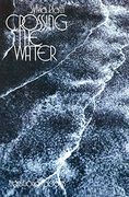 Crossing the Water (en Inglés)