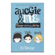 Auggie and me: Three Wonder Stories (en Inglés)