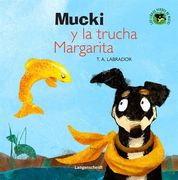 Mucki y la trucha Margarita (Los libros verdes de Mucki)