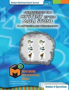 Unraveling the Mystery of the Moli Stone: Place Value and Numeration Student Mathematician's Journal (Project m3, Level 3)