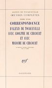 Correspondance D'alexis de Tocqueville Avec Adolphe de Circourt et Avec Madame de Circourt (en Francés)