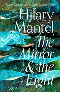 The Mirror and the Light (The Wolf Hall Trilogy) (en Inglés)