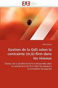 gestion de la qds selon la contrainte (m, k)-firm dans les reseaux