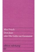Don Juan oder Die Liebe zur Geometrie (en Alemán)