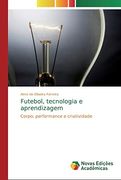 Futebol, Tecnologia e Aprendizagem