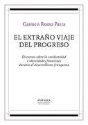 El Extraño Viaje del Progreso