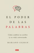 El Poder de las Palabras - Mariano Sigman - Debate