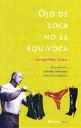 Ojo de Loca no se Equivoca (in Spanish)