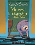 Mercy Watson Fights Crime (en Inglés)