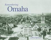 Remembering Omaha (en Inglés)