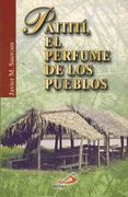 Paititi: El Perfume de los Pueblos