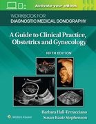 Workbook for Diagnostic Medical Sonography: Obstetrics and Gynecology (en Inglés)