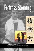 Fortress Storming: Masters Series Guide to Bassai dai Kata and Bunkai (en Inglés)