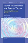 Career Development and Systems Theory: Connecting Theory and Practice (4th Edition) (en Inglés)