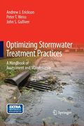 Optimizing Stormwater Treatment Practices: A Handbook of Assessment and Maintenance (en Inglés)