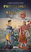 Psicología yalquimia. Una exploración profunda del inconsciente