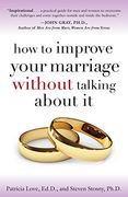 How to Improve Your Marriage Without Talking About it 