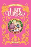 I Hate Fairyland Book One (en Inglés)