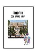 madrid con gafas naif (in Spanish)