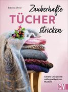 Zauberhafte Tücher Stricken (en Alemán)
