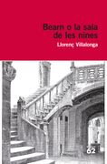 Bearn o la Sala de les Nines (Educació 62) (en Catalán)