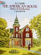 the american house styles of architecture coloring book
