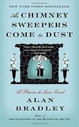 As Chimney Sweepers Come to Dust: A Flavia de Luce Novel (en Inglés)