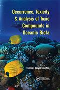 Occurrence, Toxicity & Analysis of Toxic Compounds in Oceanic Biota (en Inglés)