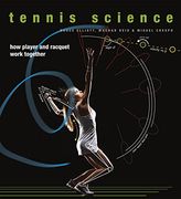 Tennis Science: How Player and Racquet Work Together