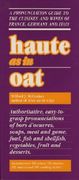 haute as in oat: a pronunclation guide to european wine and cuisines (en Inglés)
